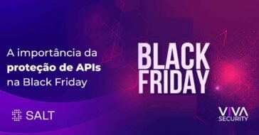 A importância da proteção de APIs na Black Friday