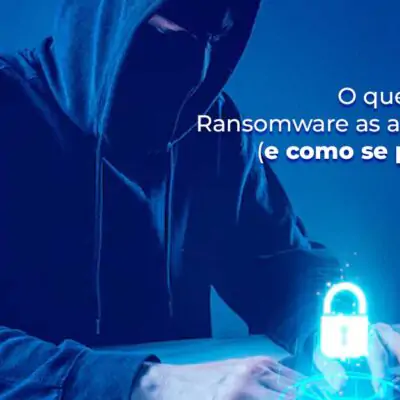 O que é Ransomware as a Service e como se proteger