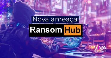 O que é RansomHub? Nova ameaça é um reboot do ransomware Knight