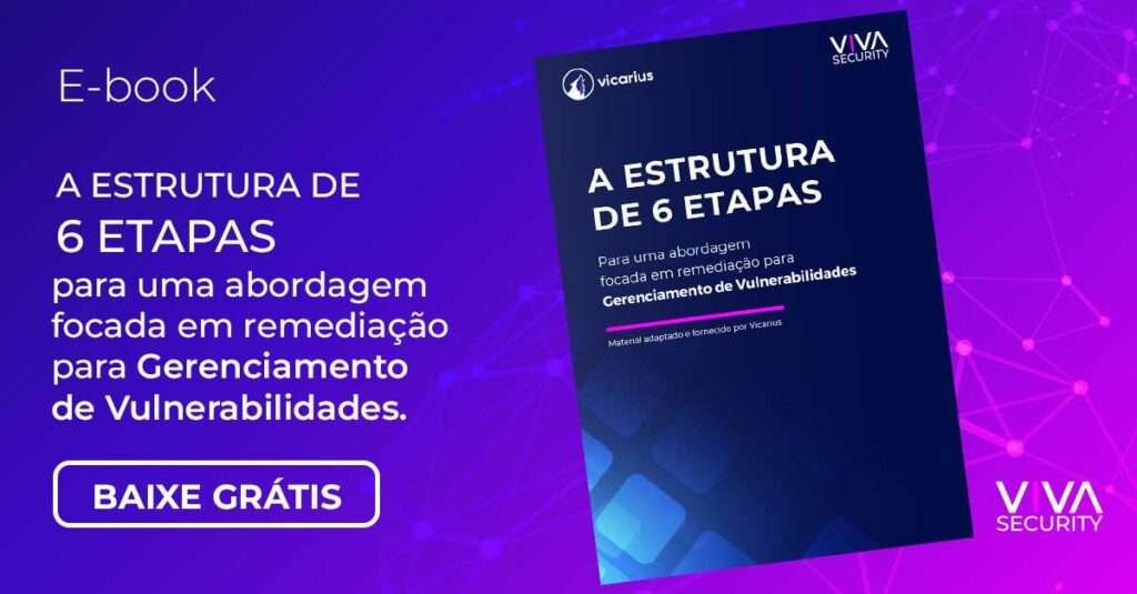 Ebook: Gestão de vulnerabilidades em 6 passos