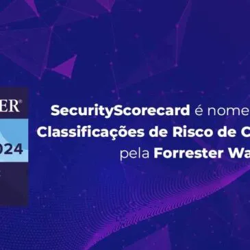 SecurityScorecard é nomeada líder em Classificações de Risco de Ciberegurança pela Forrester Wave